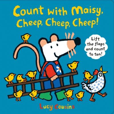 Book Cover: Count with Maisy. Cheep, Cheep, Cheep!