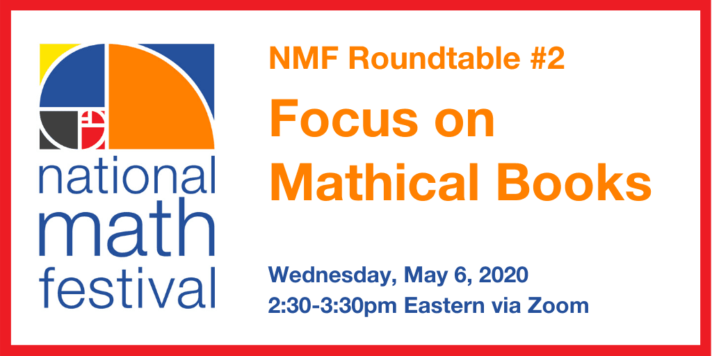 2021 NMF Roundtable: Focus on Mathical Books — Video Archive