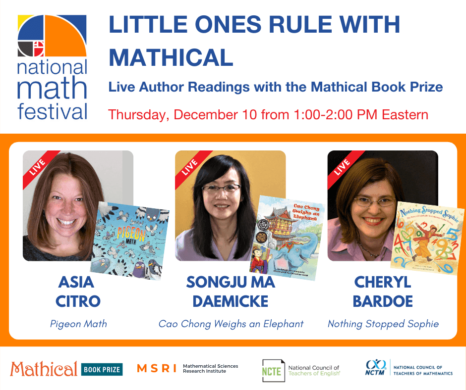 Mathical Authors Read Aloud for the National Math Festival Mathical Authors Read Aloud for the National Math Festival