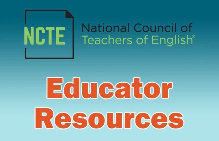 NCTE Educator Resources
