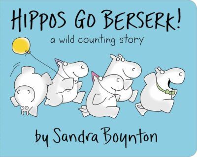 Book Cover: Hippos Go Berserk! A Wild Counting Story