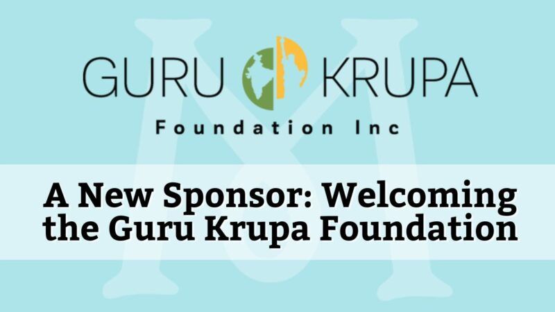 A New Sponsor: Welcoming the Guru Krupa Foundation