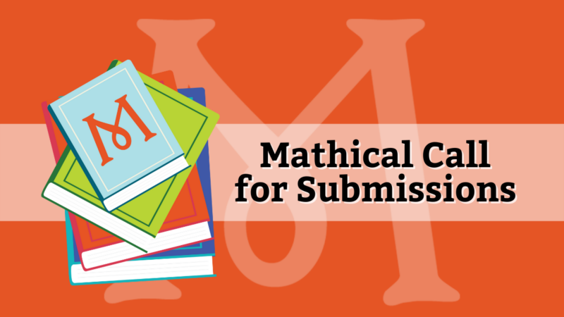 Mathical Call for Submissions